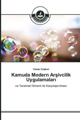 Kamuda Modern Arsivcilik Uygulamalar_