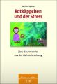 Rotkäppchen und der Stress