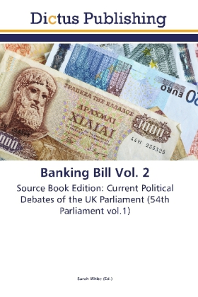 Banking Bill Vol. 2