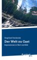 Der Welt zu Gast