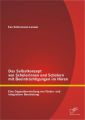 Das Selbstkonzept von Schülerinnen und Schülern mit Beeinträchtigungen im Hören: Eine Gegenüberstellung von Förder- und integrativer Beschulung