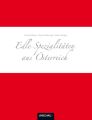 Edle Spezialitäten aus Österreich