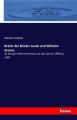 Briefe der Brüder Jacob und Wilhelm Grimm