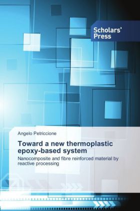 Toward a new thermoplastic epoxy-based system