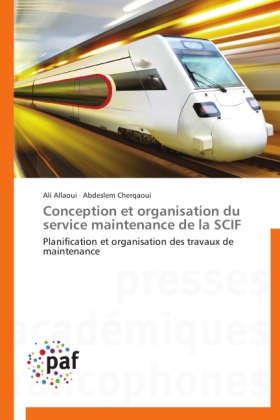 Conception et organisation du service maintece de la SCIF