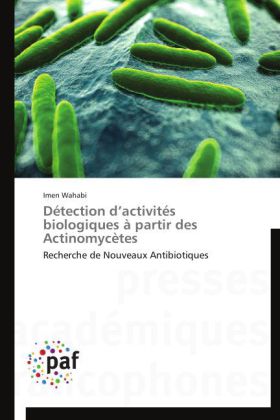 Détection d activités biologiques à partir des Actinomycètes