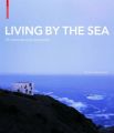 Living by the Sea