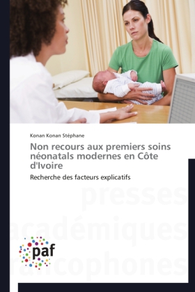 Non recours aux premiers soins néonatals modernes en Côte d'Ivoire