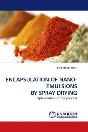 ENCAPSULATION OF NANO-EMULSIONS BY SPRAY DRYING