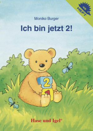 Ich bin jetzt 2!