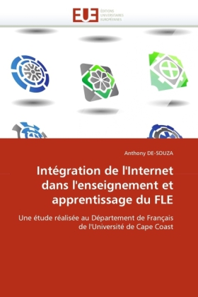 Intégration de l'Internet dans l'enseignement et apprentissage du FLE