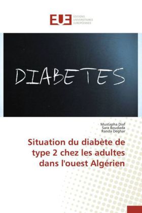 Situation du diabète de type 2 chez les adultes dans l'ouest Algérien