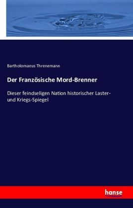 Der Französische Mord-Brenner