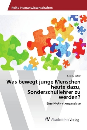 Was bewegt junge Menschen heute dazu, Sonderschullehrer zu werden?