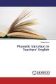 Phonetic Variation in Teachers' English