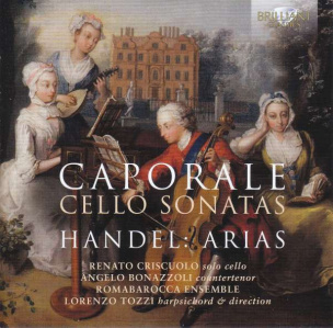 Caporale: Cello Sonatas/Händel:Arias