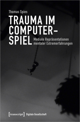 Trauma im Computerspiel