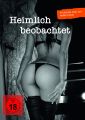 Heimlich Beobachtet (FSK18)