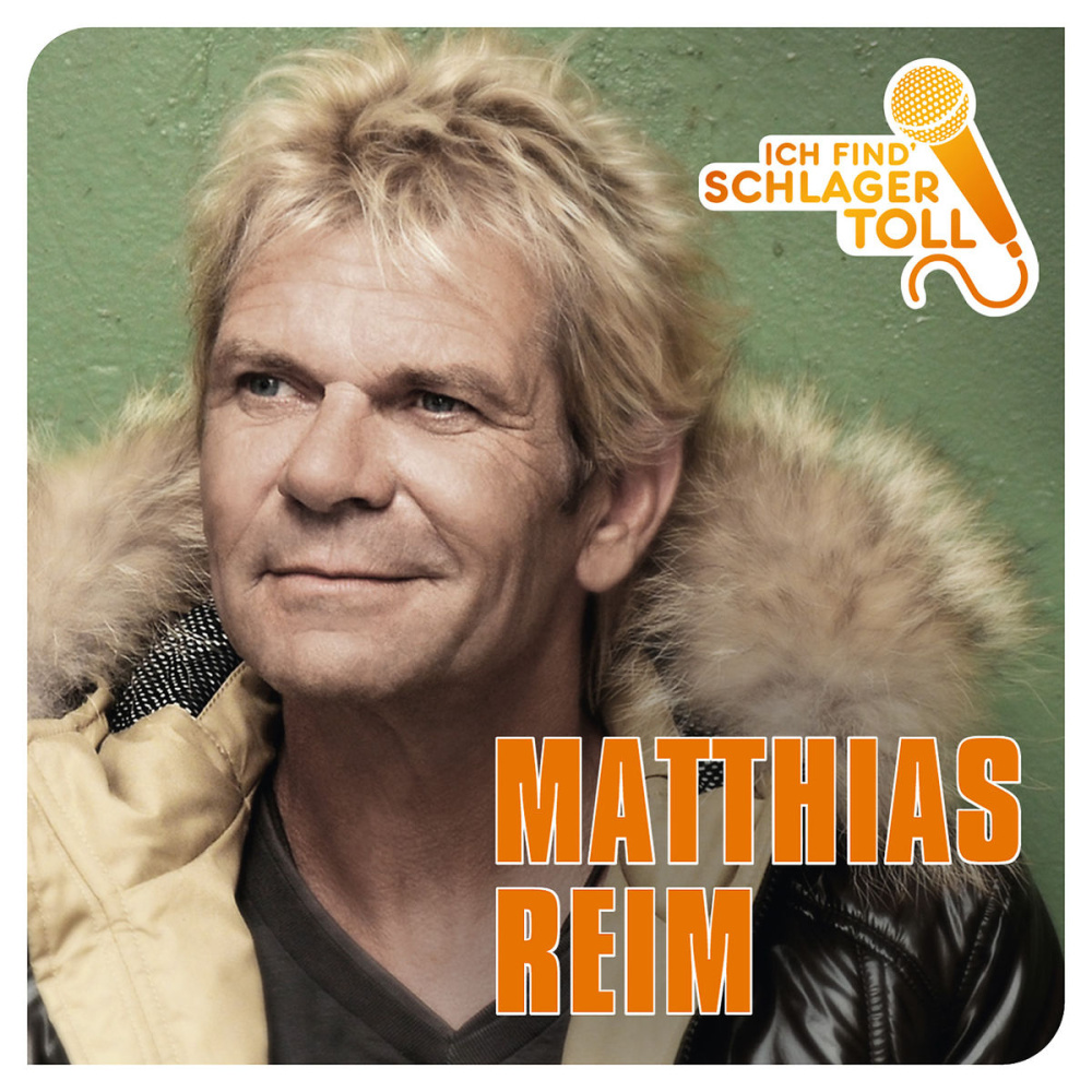 Ich Find' Schlager Toll (Das Beste)