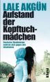 Aufstand der Kopftuchmädchen