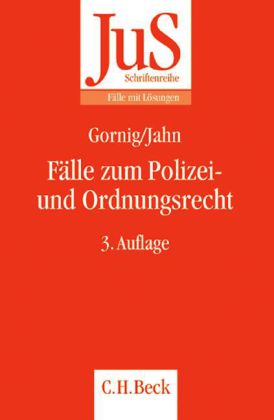 Fälle zum Polizei- und Ordnungsrecht