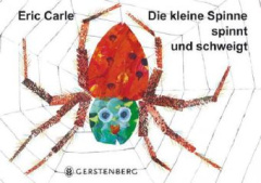 Die kleine Spinne spinnt und schweigt, kleine Ausgabe