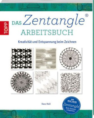 Das Zentangle Arbeitsbuch