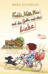 Freddi, Valle Müs und die Sache mit der Liebe