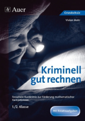 Kriminell gut rechnen, 1./2. Klasse