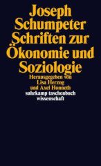 Schriften zur Ökonomie und Soziologie