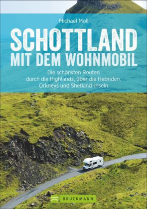 Schottland mit dem Wohnmobil