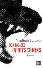 Der Tag des Opritschniks