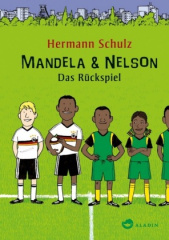 Mandela & Nelson - Das Rückspiel