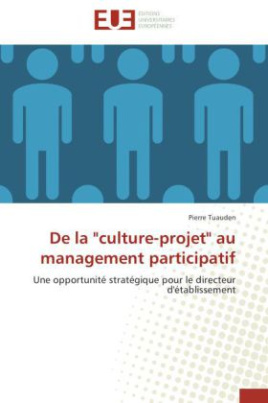 De la "culture-projet" au management participatif