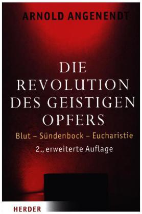 Die Revolution des geistigen Opfers