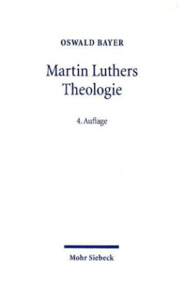 Martin Luthers Theologie