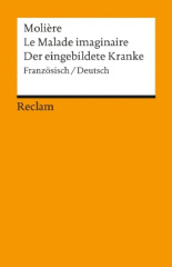 Der eingebildete Kranke. Le Malade imaginaire