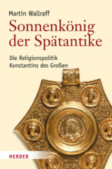 Sonnenkönig der Spätantike