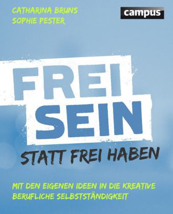 Frei sein statt frei haben