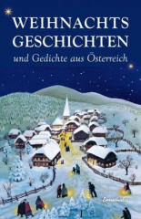 Weihnachtsgeschichten und Gedichte aus Österreich