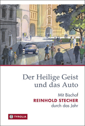 Der Heilige Geist und das Auto