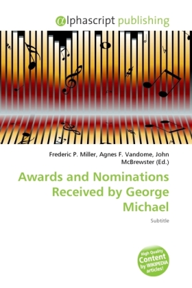 Awards and Nominations Received by George Michael