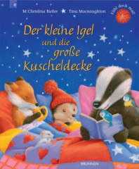 Der kleine Igel und die große Kuscheldecke