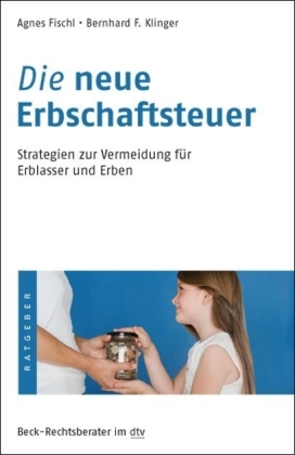 Die neue Erbschaftsteuer