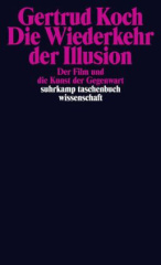 Die Wiederkehr der Illusion