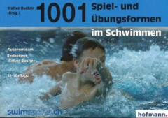 1001 Spiel- und Übungsformen im Schwimmen