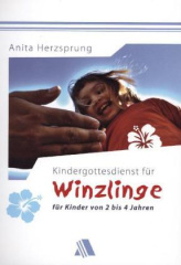 Kindergottesdienst für Winzlinge - für Kinder von zwei bis vier Jahren