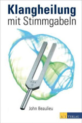 Klangheilung mit Stimmgabeln