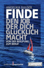 Finde den Job, der dich glücklich macht