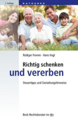 Richtig schenken und vererben